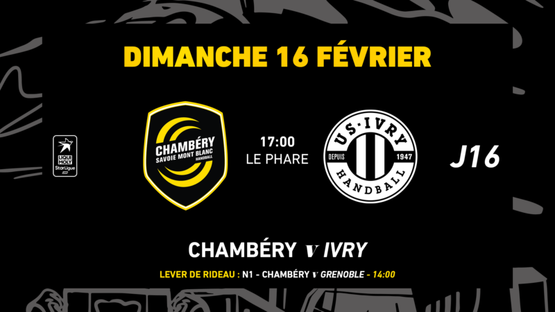 Chambéry vs Ivry & Fête du Handball : Les infos pratiques