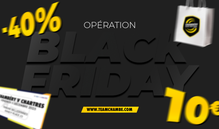 Black Friday : les offres exceptionnelles de la Team Chambé !