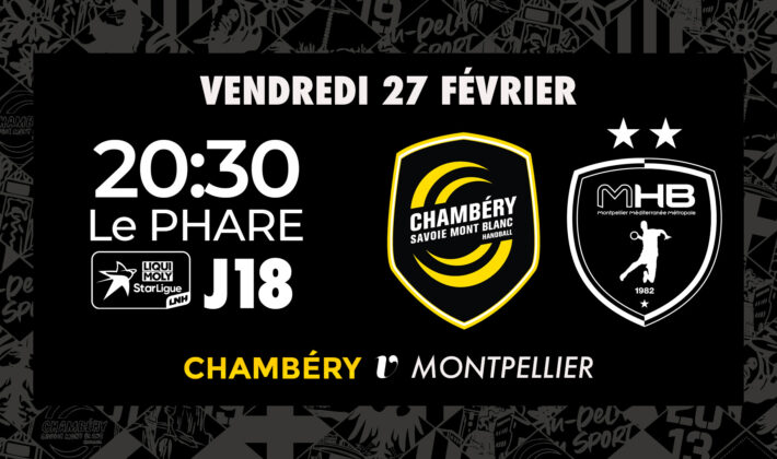 Chambéry vs Montpellier : les infos billetterie 🎟️