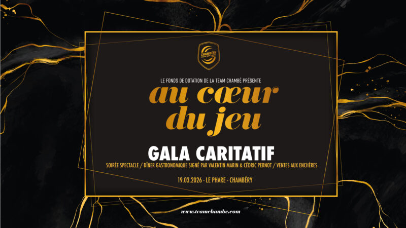 Au Coeur du Jeu, le Gala Caritatif de la Team Chambé est de retour le 19 mars 2026 !