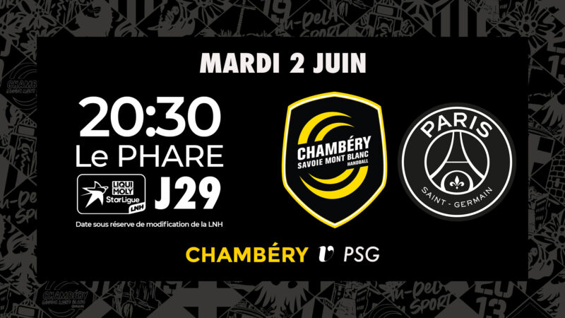 Chambéry vs Paris : les infos billetterie 🎟️
