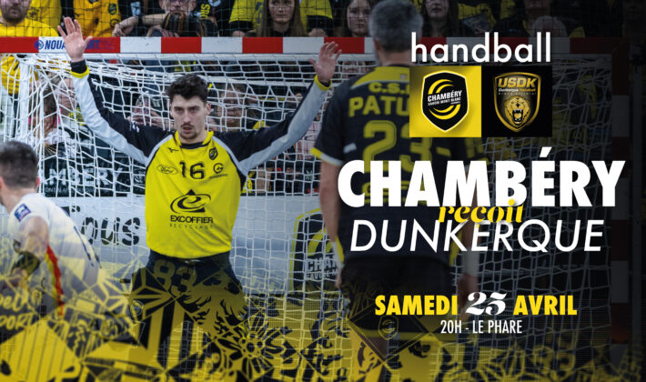 Chambéry vs Dunkerque : Les infos pratiques