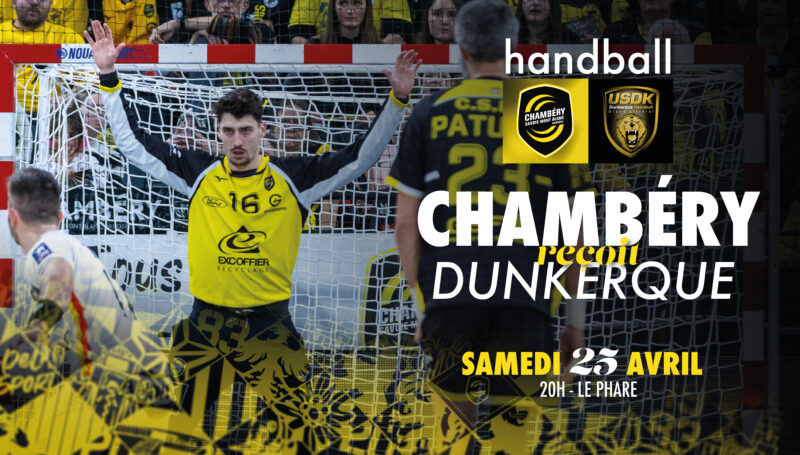 Chambéry vs Dunkerque : Les infos pratiques