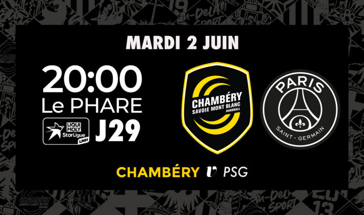 Chambéry vs Paris : Les infos pratiques