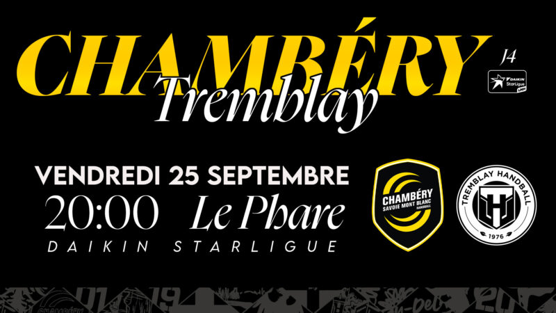 Chambéry v Tremblay : Billetterie ouverte !