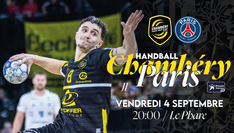 Chambéry vs Paris & Opening Party : Les infos pratiques