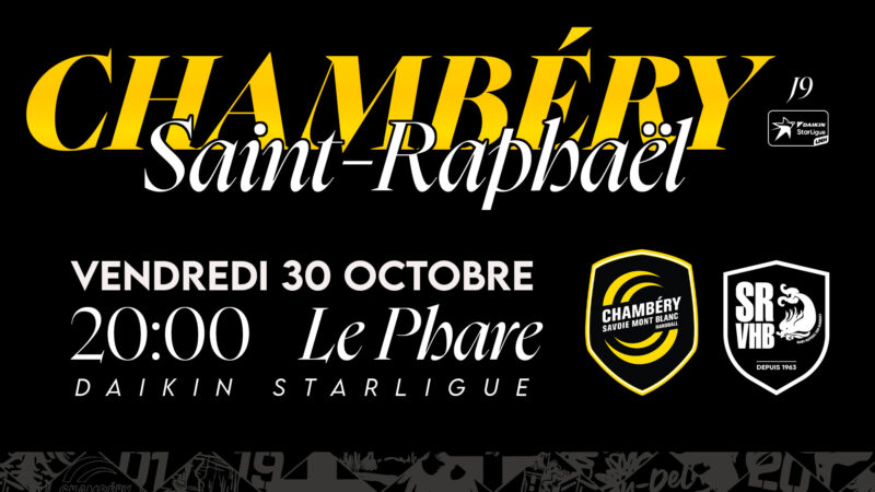 Billetterie ouverte pour Chambéry vs Saint-Raphaël : le retour de la Bodega