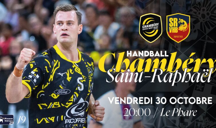 Chambéry vs Saint-Raphaël et Bodega : les infos pratiques